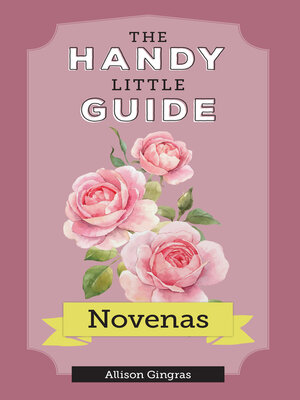 cover image of The Handy Little Guide to Novenas
